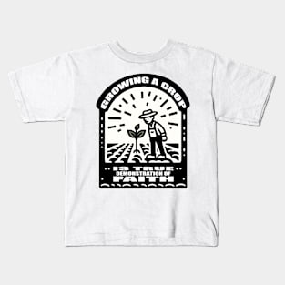 The Farmer's Faith: Grow Green Kids T-Shirt